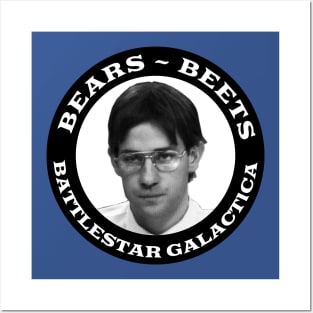 BEARS. BEETS. BATTLESTAR GALACTICA Posters and Art